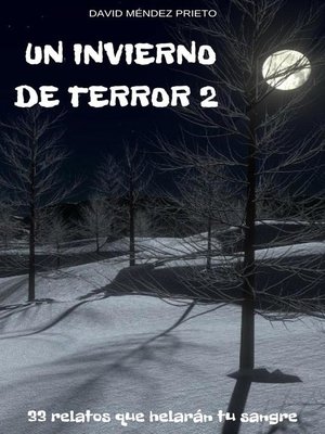 cover image of Un Invierno de Terror 2